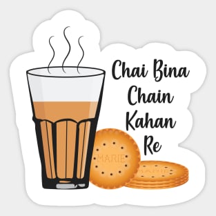 Chai Bina Chain Kahan Indian Tea Cup Glass Biscuits Sticker